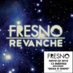 Fresno lança novo CD, “Revanche”, este mês. Veja a lista de músicas