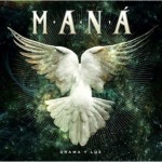 Maná lança novo CD, “Drama Y Luz”, em maio. Veja lista de músicas