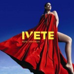 As músicas do novo CD de Ivete Sangalo, Real Fantasia 