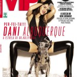 VIP: fotos da Daniela Albuquerque na edição de agosto