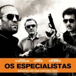 Os Especialistas: trailer, elenco, sinopse e pôster do novo filme de Robert De Niro, Jason Statham e Clive Owen