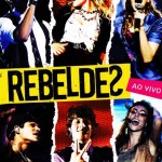 Novo DVD de Rebeldes: lista de músicas e como assistir online