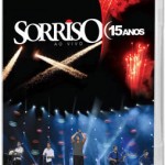 As músicas do novo DVD do Sorriso Maroto, Sorriso 15 anos – Ao Vivo