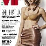 VIP: fotos da Giselle Batista na edição de agosto